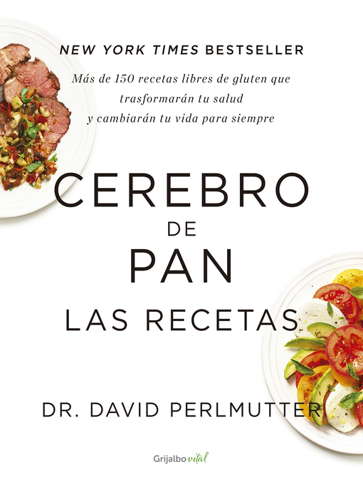 Title details for Cerebro de pan. Las recetas by Dr. David Perlmutter - Wait list